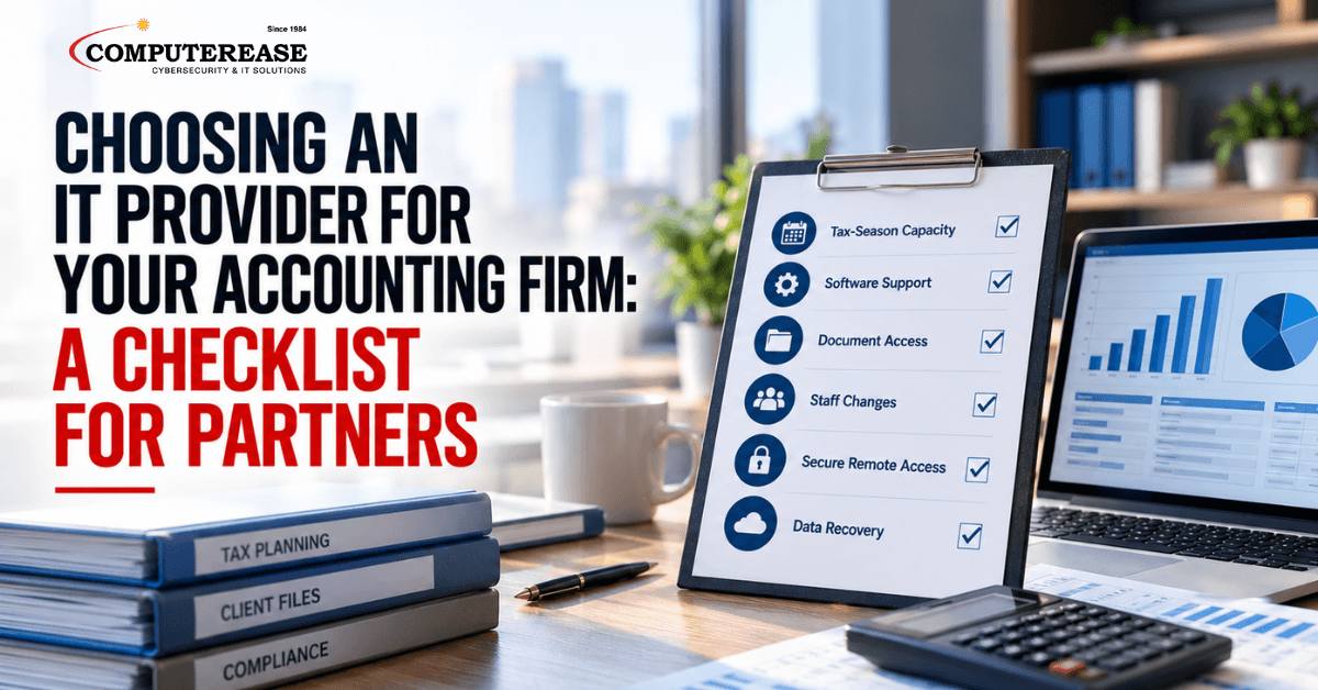 Choosing an IT provider for an accounting firm, featuring a checklist for tax-season readiness, software support, secure client document access, staff changes, remote access, and data recovery.